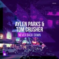 Aylen Parks - Never Back Down