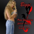 BIGGI - Pas de slow pour moi (New Version 2007)