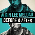 Albin Lee Meldau - Before & After