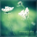 Evan Zeller - Flower Love