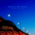 Evan Zeller - Tears In The Night