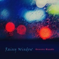 Groove Hands - Rainy Window