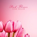 Evan Zeller - Pink Flower