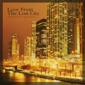 Groove Hands - Love From The Lost City