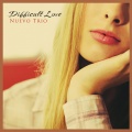 Nuevo Trio - Difficult Love