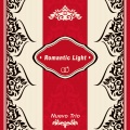Nuevo Trio - Romantic Light