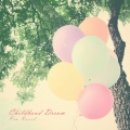 Pia Rosel - Childhood Dream