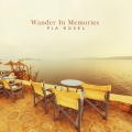 Pia Rosel - Wander In Memories