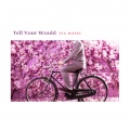 Pia Rosel - Tell Your Would