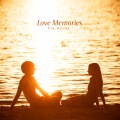 Pia Rosel - Love Memories