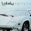 AUGUST 08 - Lately