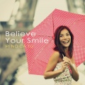PI NO CA TO - Believe Your Smile