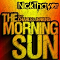 nick thayer、Charles Jenkins - Morning Sun