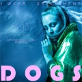 I WEAR* EXPERIMENT - Dogs