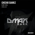 Checho Suarez - Dark Soul (Original Mix)