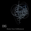 Dig - State Your Difference (Original Mix)