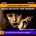 chor des norddeutschen rundfunks、Gisela Litz、Heinz Sauerbaum、Peter Markwort - The Rise and Fall of the State of Mahagonny - Act I, 