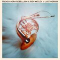 French Horn Rebellion、jody watley - Just Werrrk