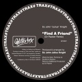 DJ John 'Julius' Knight - Find A Friend (Dr Packer Remix)