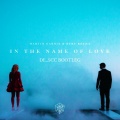 DE_SCC、Martin Garrix - In The Name Of Love (DE_SCC Booteg)