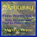 DEBUSSY, C.: Piano Music, Vol. 3 (Tirimo)
