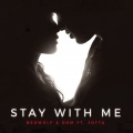 Stay With Me