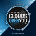 Bonny & Clyde - Clouds Over You (Original Mix)