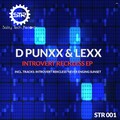 Lexx、D Punxx - Introvert Reckless (Original Mix)