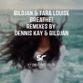 Tara Louise、Bildjan - Breathe (Bildjan Remix)