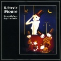 R. Stevie Moore - The Man with the Cigar