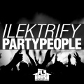 Ilektrify - Partypeople (Radio Mix)