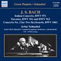 BACH, J.S.: Italian Concerto / Toccatas / Concerto for 2 Keyboards, BWV 1061 (Schnabel) [1936-1950]