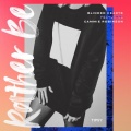 Blinded Hearts、Cammie Robinson - Rather Be