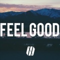 MASHBOARD、Gryffin、ILLENIUM - Feel Good (MASHBOARD REMIX)