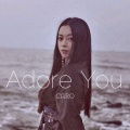 CARO苏艾 - Adore You