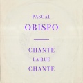 pascal obispo - Chante la rue chante