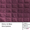 Matu、Chris-T - Mirror Syndrome