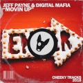 Digital Mafia、Jeff Payne - Movin Up (Radio Edit)