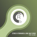 Store N Forward、One Half Bear - Free Falling (Original Mix)(Remix)