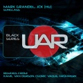 Mark Grandel、JCK (HU) - Sunglass (Original Mix)