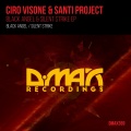Ciro Visone、Santi Project - Black Angel (Original Mix)