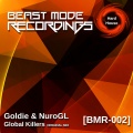 NuroGL、Goldie - Global Killers (Original Mix)