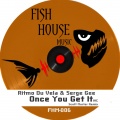 Ritmo Du Vela、Serge Gee - Once You Get It (Original Mix)