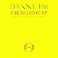 Faking Love EP