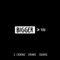 Bigger Than You (Explicit)