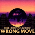 R3HAB、THRDL!FE、Olivia Holt - Wrong Move