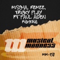 Mischa、Tricky Play、Remee、Paul Aiden - Fighting
