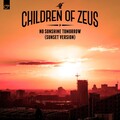 Children Of Zeus - No Sunshine Tomorrow (Sunset Version)