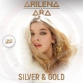 Arilena Ara - Silver & Gold