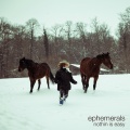 Ephemerals - You Made Us Change